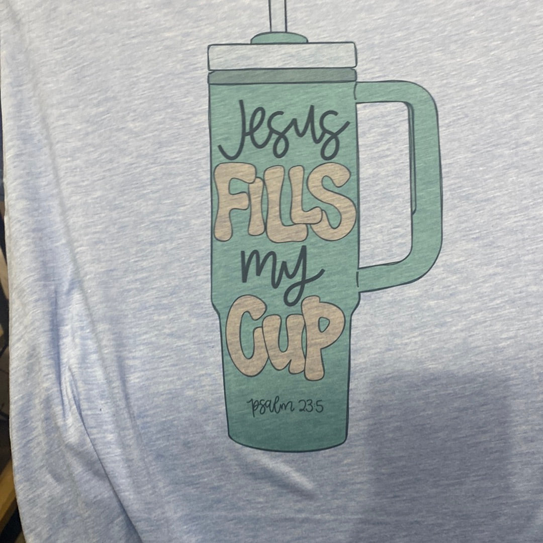 Jesus Fill My Cup Tee